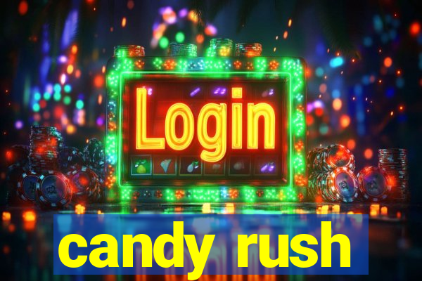 candy rush